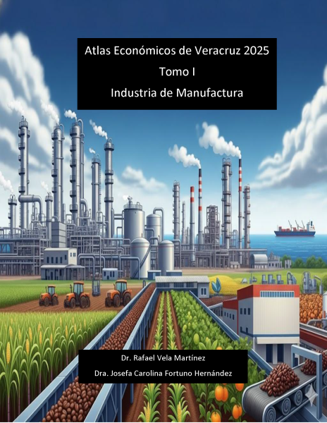 Atlas económico 2025 Tomo I Manufactura